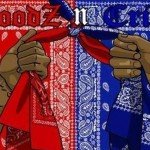 Bloods and Cribs
